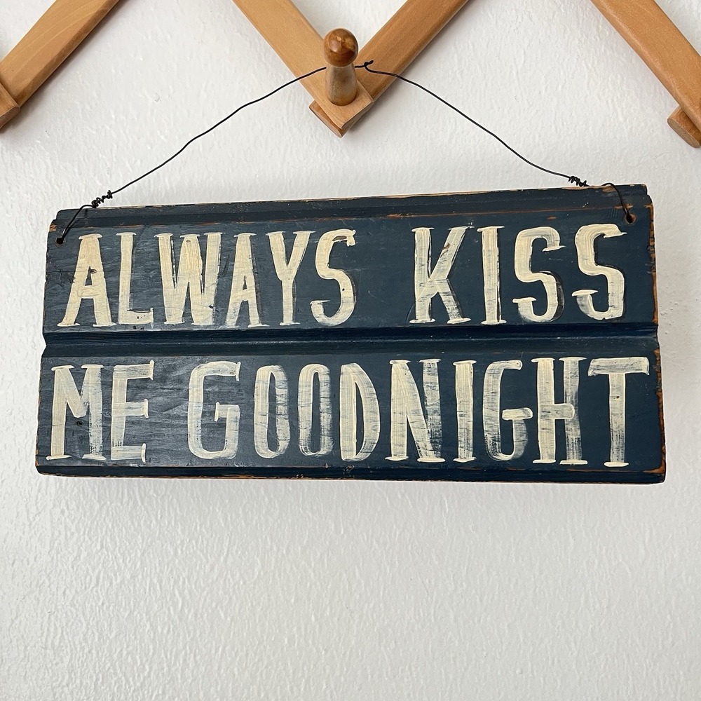 Vtg Always Kiss Me Goodnight blue handpainted‎ primitive wood sign country 5x11